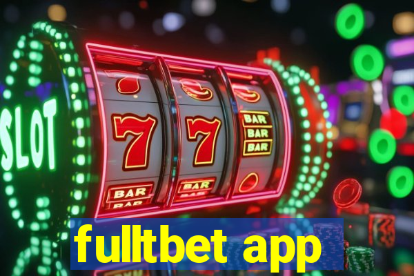 fulltbet app